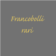 Francobolli  rari